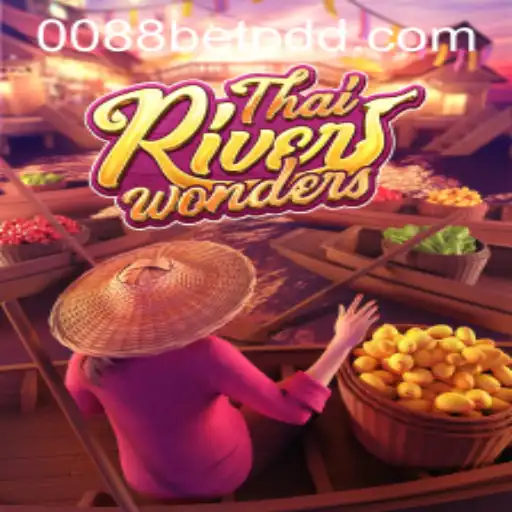 Discover the Exciting World of ThaiRiverWonders with 0088bet